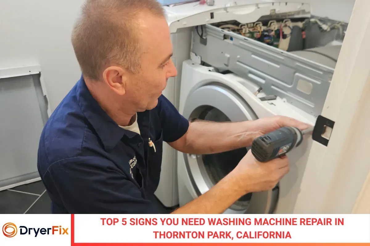 Top 5 Signs You Need Washing Machine Repair in Thornton Park, California